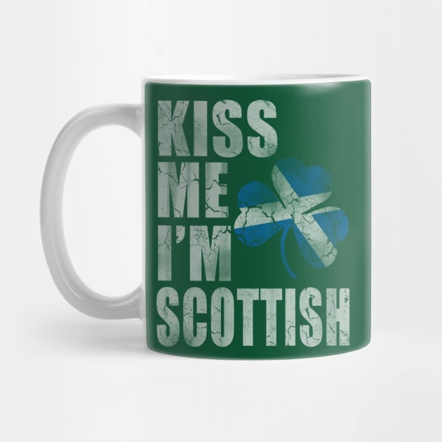 Kiss Me I'm Scottish Irish St Patricks Day Scott by E